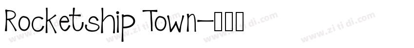 Rocketship Town字体转换